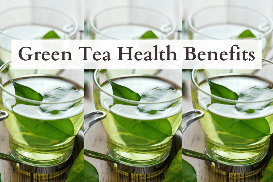 Green Tea Health Benefits