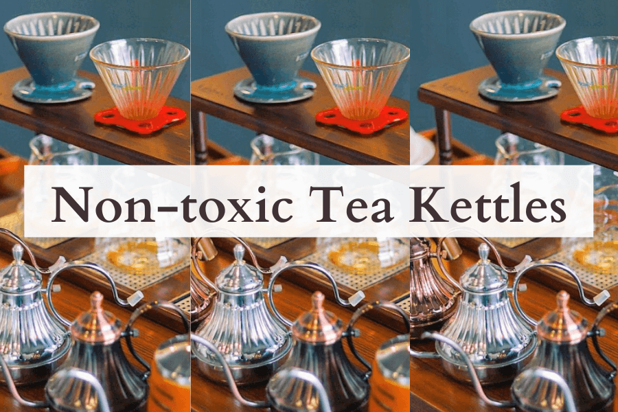 The Non-Toxic Tea Kettle You Need In Your Kitchen - In On Around