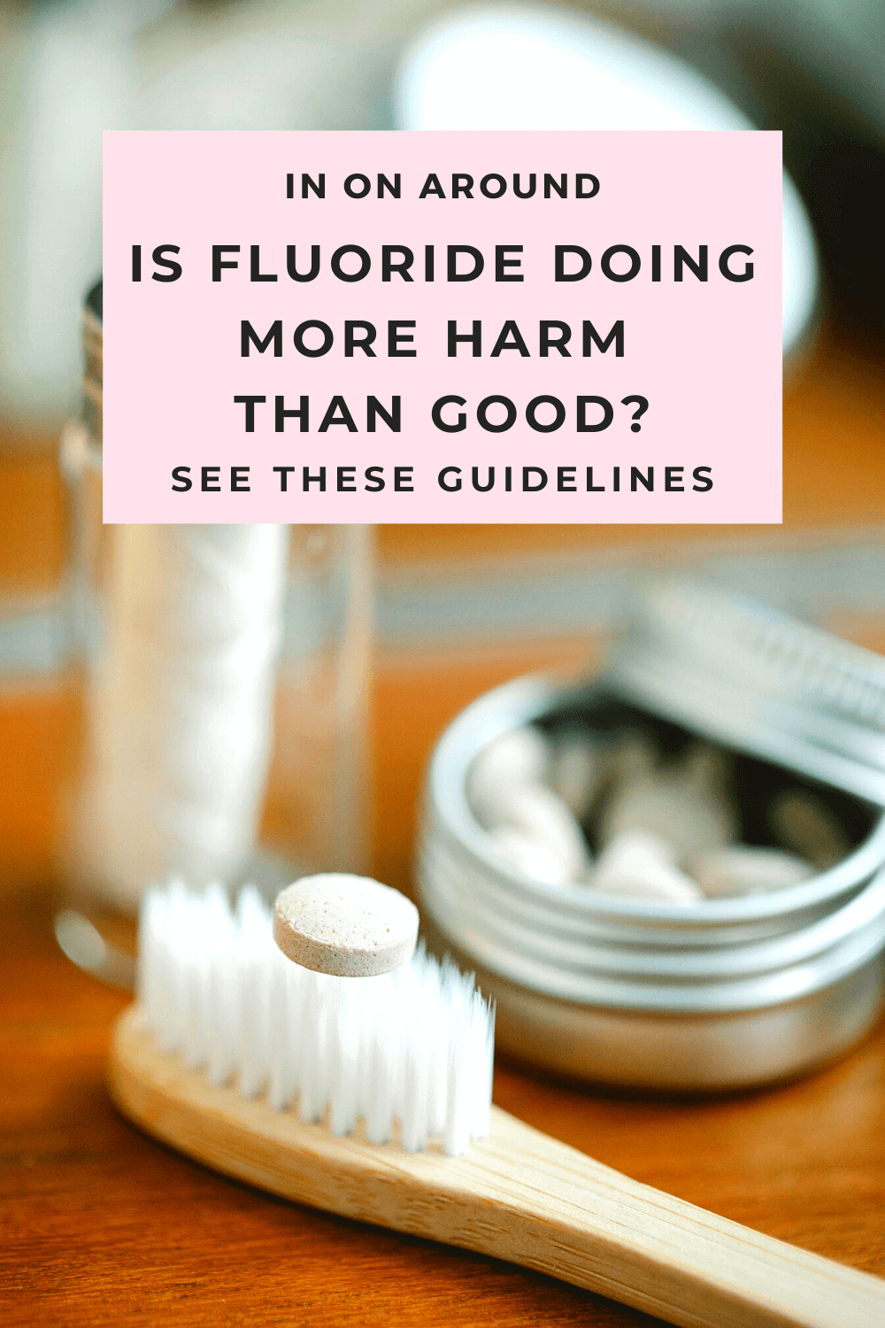 Fluoride In Toothpaste Bad 1