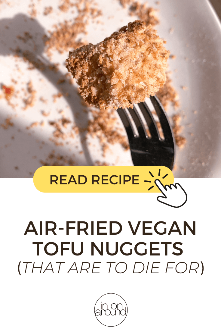 Air Fried Vegan Tofu Nuggets Pin