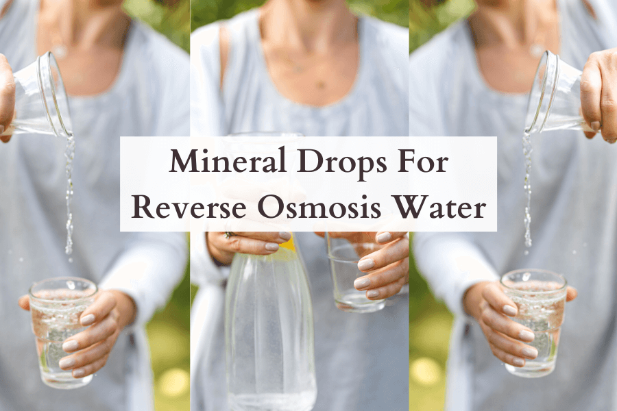 Mineral Drops For Reverse Osmosis Water