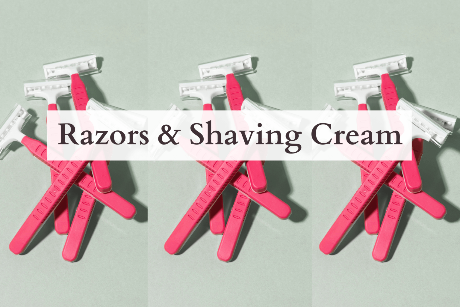 NonToxic EcoFriendly Razors & Shaving Cream In On Around