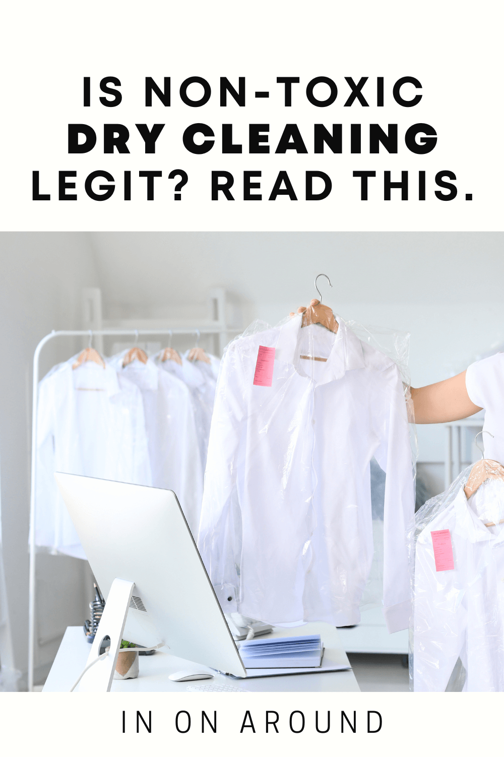 Non-Toxic Dry Cleaning
