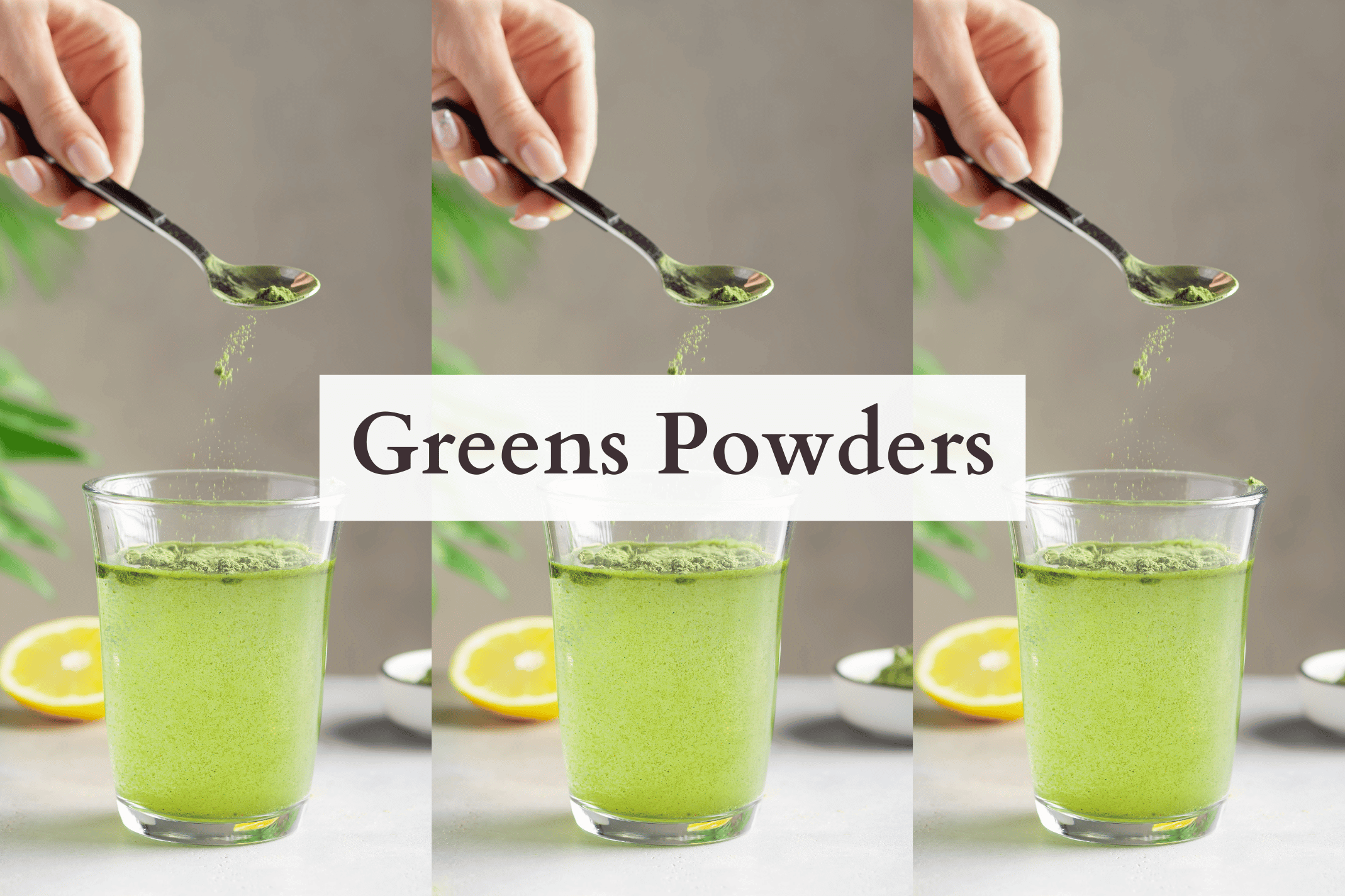 The best powdered greens