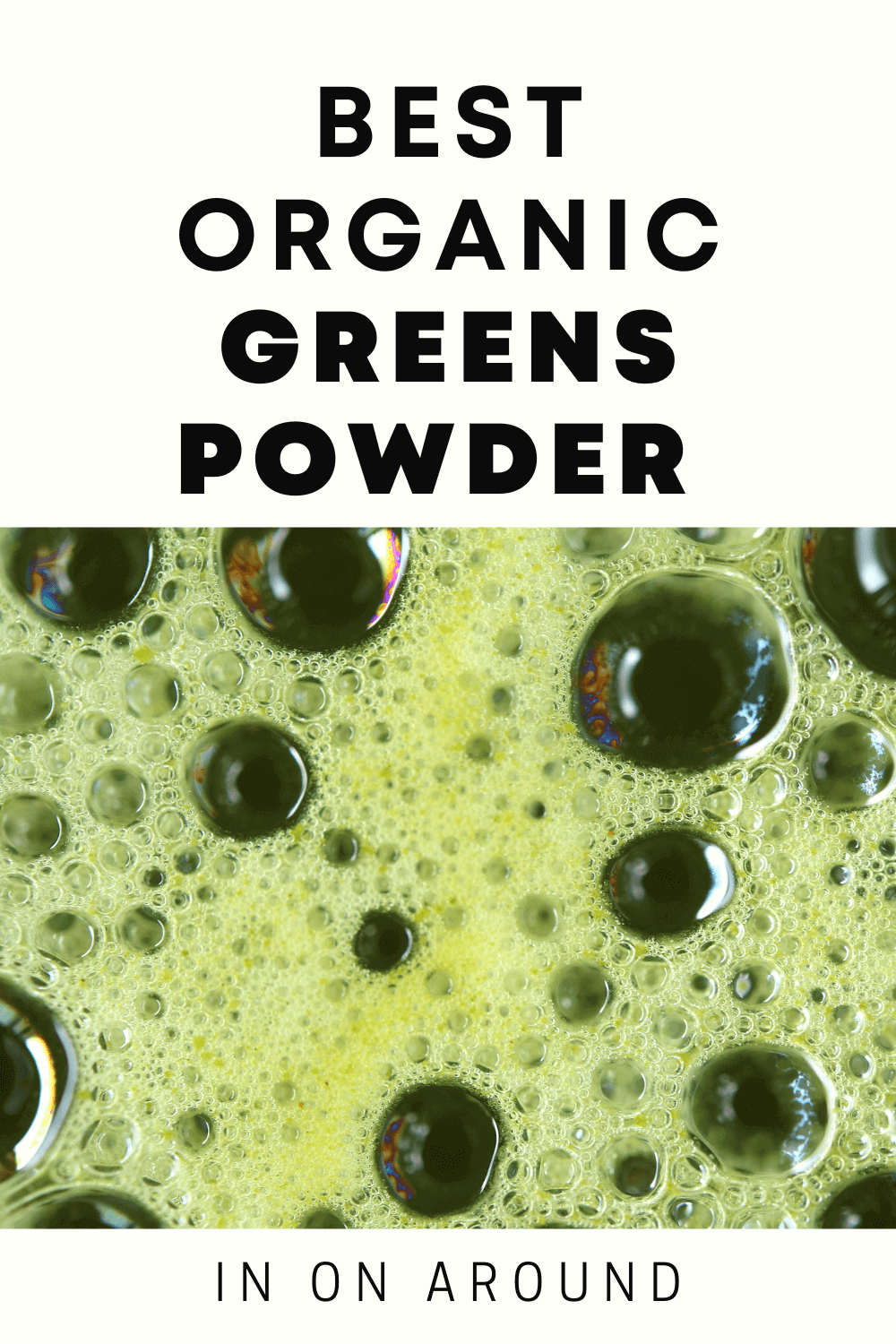 Best Organic Greens Powder