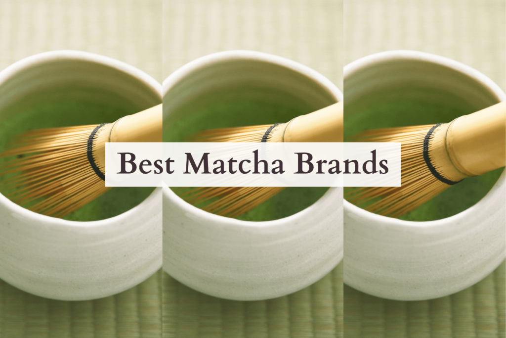 Healthiest Matcha Brands